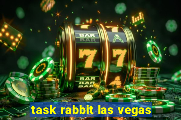 task rabbit las vegas